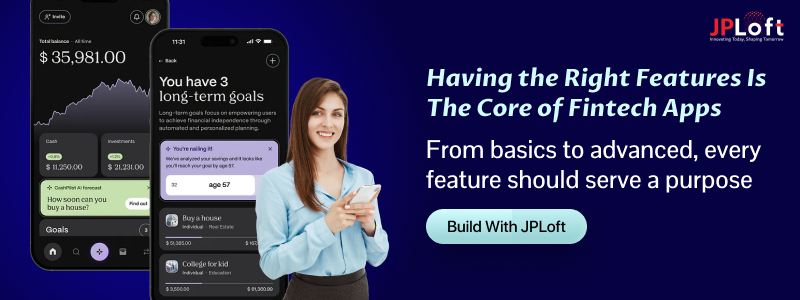 Having the Right Features Is The Core of Fintech Apps